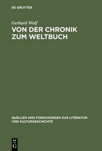 Cover image for Von der Chronik zum Weltbuch: Sinn und Anspruch sudwestdeutscher Hauschroniken am Ausgang des Mittelalters