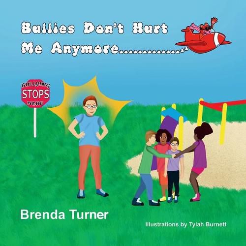 Cover image for Bullies Don't Hurt Me Anymore