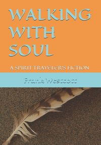 Cover image for Walking with Soul