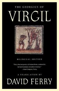 Cover image for Georgics of Virgil: Bilingual Edition