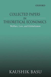Cover image for Collected Papers in Theoretical Economics: Welfare, Law, and Globalization