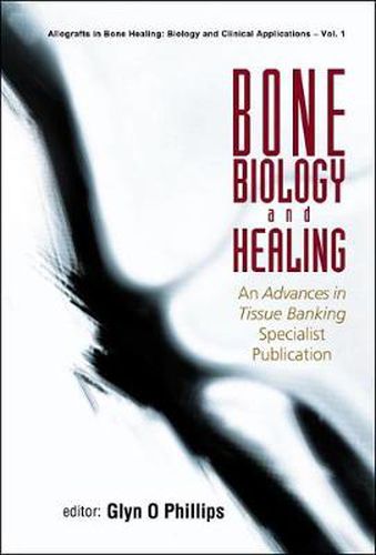 Cover image for Bone Biology And Healing