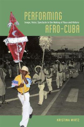 Cover image for Performing Afro-Cuba