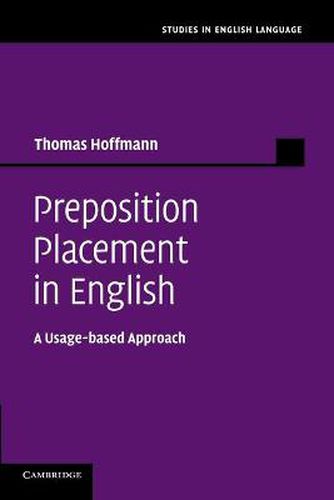 Cover image for Preposition Placement in English: A Usage-based Approach