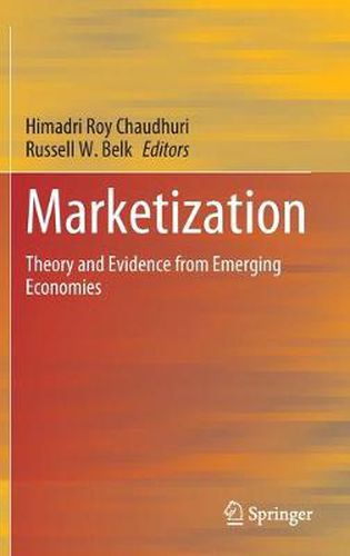 Cover image for Marketization: Theory and Evidence from Emerging Economies