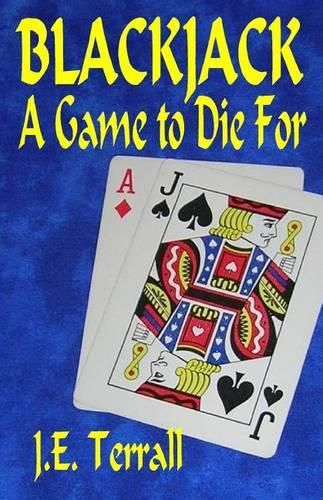 Cover image for Blackjack: A Game To Die For