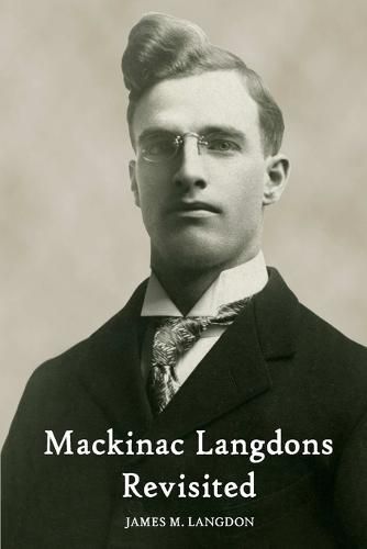 Cover image for Mackinac Langdons Revisited