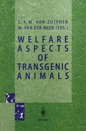 Cover image for Welfare Aspects of Transgenic Animals: Proceedings EC-Workshop of October 30, 1995