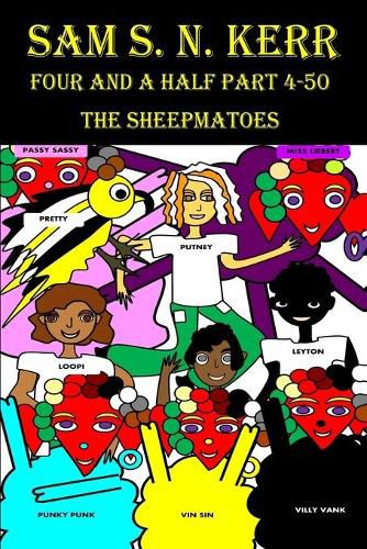 The Sheepmatoes: Four and a Half Part 4-50