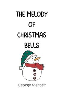 Cover image for The Melody of Christmas Bells