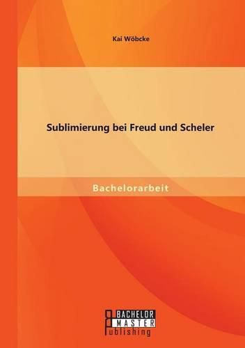 Cover image for Sublimierung bei Freud und Scheler