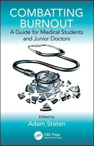 Cover image for Combatting Burnout: A Guide for Medical Students and Junior Doctors