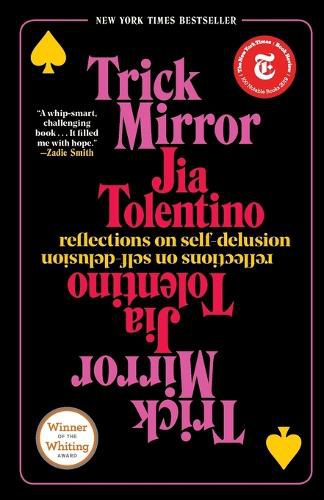 Cover image for Trick Mirror: Reflections on Self-Delusion