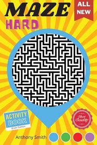 Cover image for From Here to There 120 Hard Challenging Mazes For Adults Brain Games For Adults For Stress Relieving and Relaxation!