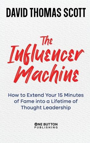 Cover image for The Influencer Machine