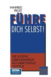 Cover image for Fuhre Dich Selbst!: Die Eigene Lebensenergie ALS Kraftquelle Nutzen