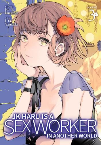 Cover image for JK Haru is a Sex Worker in Another World (Manga) Vol. 3