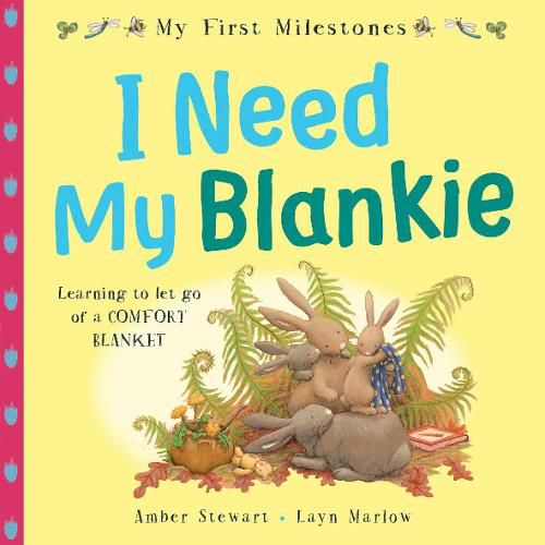 Cover image for My First Milestones: I Need My Blankie