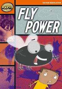 Cover image for Rapid Reading: Fly Power (Stage 4, Level 4B)