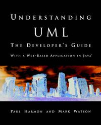 Cover image for Understanding UML: The Developer's Guide