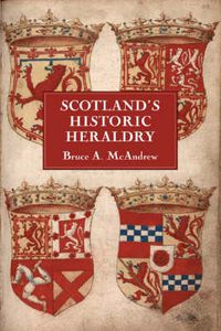 Cover image for Scotland's Historic Heraldry