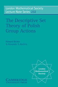 Cover image for The Descriptive Set Theory of Polish Group Actions