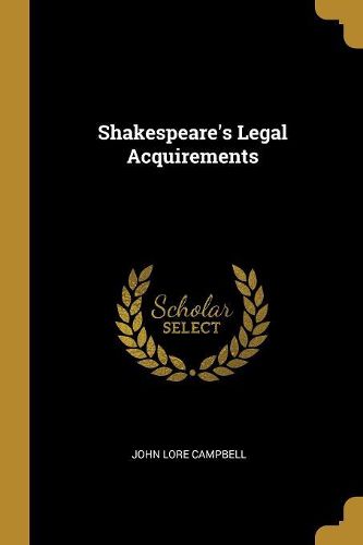 Cover image for Shakespeare's Legal Acquirements