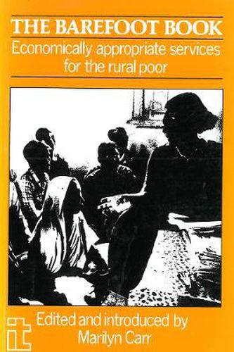 Cover image for Barefoot Book: Economically appropriate services for the rural poor