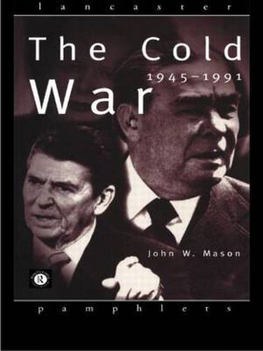 Cover image for The Cold War: 1945-1991