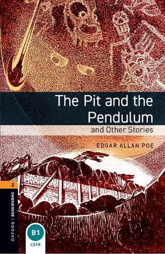 Cover image for Oxford Bookworms Library: Level 2:: The Pit and the Pendulum and Other Stories Audio Pack
