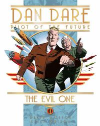 Cover image for Dan Dare: The Evil One