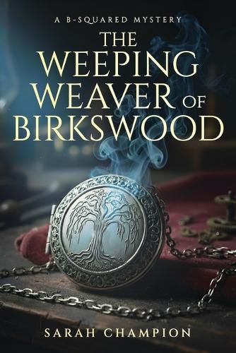 Cover image for The Weeping Weaver of Birkswood