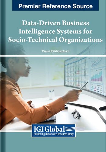 Cover image for Data-Driven Business Intelligence Systems for Socio-Technical Organizations