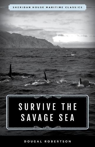 Cover image for Survive the Savage Sea: Sheridan House Maritime Classics