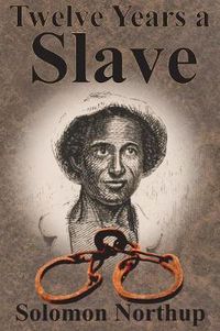 Cover image for Twelve Years a Slave