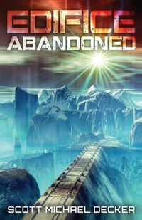 Cover image for Edifice Abandoned: The Secret of Achernar Tertius