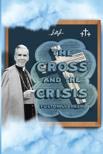 The Cross and The Crisis