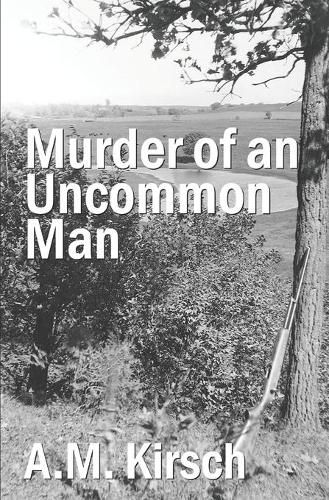 Cover image for Murder of an Uncommon Man