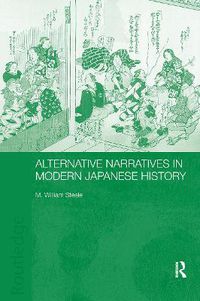 Cover image for Alternative Narratives in Modern Japanese History