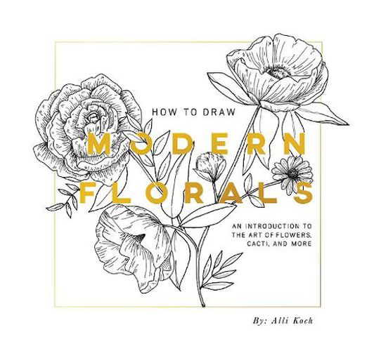 Cover image for How To Draw Modern Florals (Mini) A Pocket-Sized R oad Trip Edition