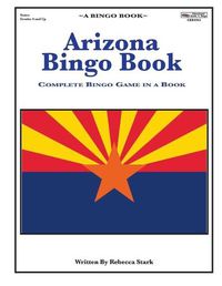 Cover image for Arizona Bingo Book: A Complete Bingo Game In A Book