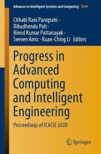 Cover image for Progress in Advanced Computing and Intelligent Engineering: Proceedings of ICACIE 2020