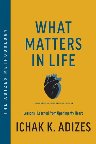 Cover image for What Matters in Life: Lessons I Learned from Opening My Heart