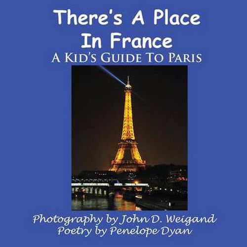 Cover image for There's A Place In France, A Kid's Guide To Paris