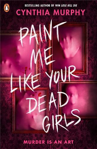 Cover image for Paint Me Like Your Dead Girls