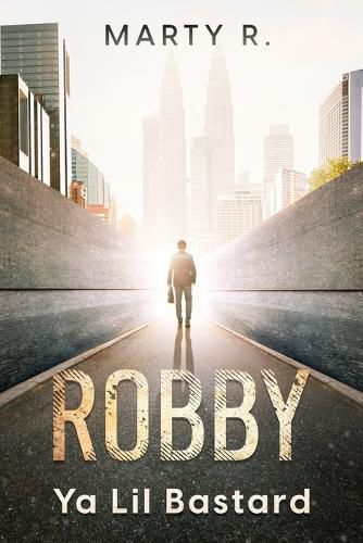 Cover image for Robby: Ya Lil Bastard