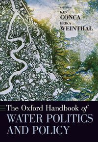 Cover image for The Oxford Handbook of Water Politics and Policy