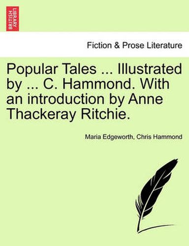 Cover image for Popular Tales ... Illustrated by ... C. Hammond. With an introduction by Anne Thackeray Ritchie.