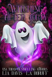 Cover image for Witching After Forty Volume Two