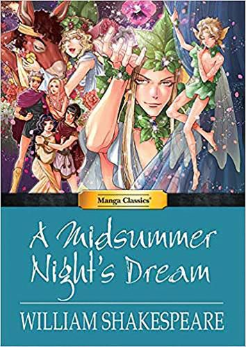 A Midsummer Night's Dream: Manga Classics